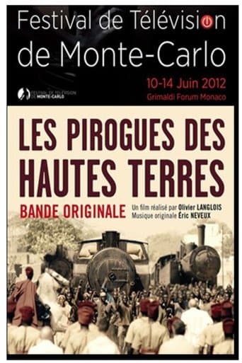 Movie poster for Les Pirogues Des Hautes Terres