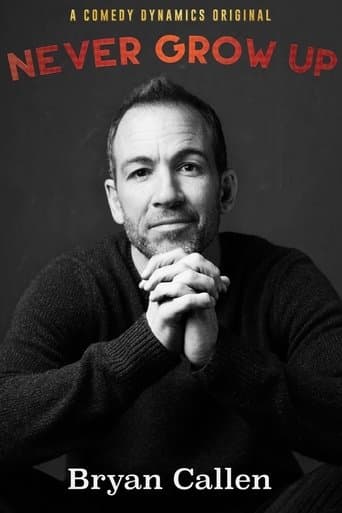 Movie poster for Bryan Callen: Never Grow Up