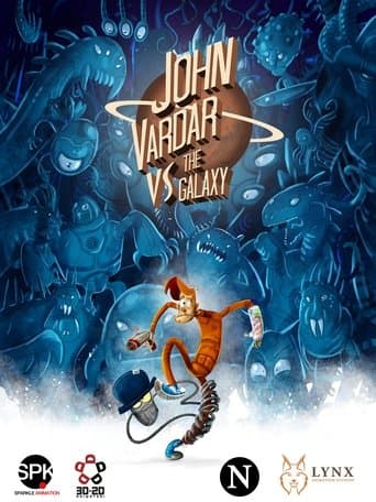 Movie poster for John Vardar vs the Galaxy
