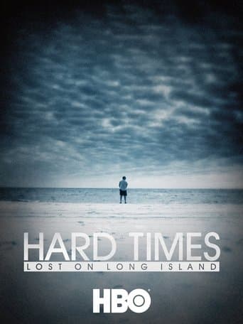 Movie poster for Hard Times: Lost on Long Island