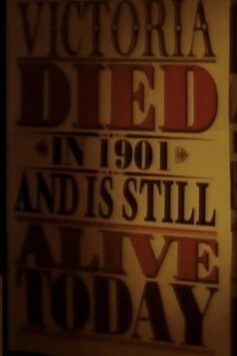 Movie poster for Victoria Died in 1901 and is Still Alive Today