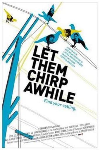 Movie poster for Let Them Chirp Awhile