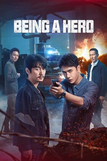 Movie poster for Being a Hero