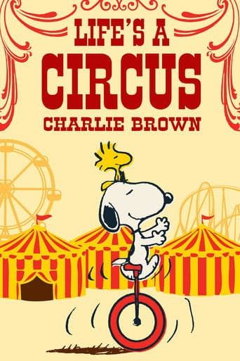 Movie poster for Life Is a Circus, Charlie Brown
