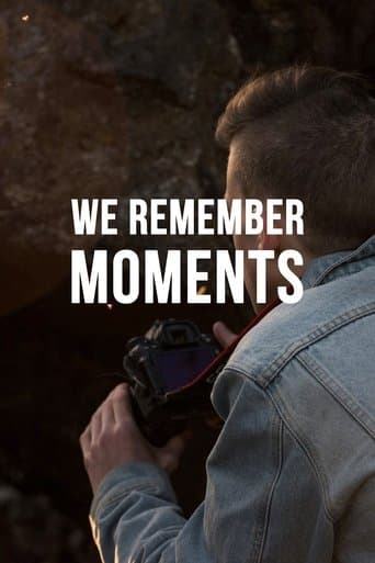 Movie poster for We Remember Moments