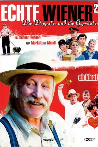 Movie poster for Echte Wiener 2 - Die Deppat'n und die Gspritzt'n
