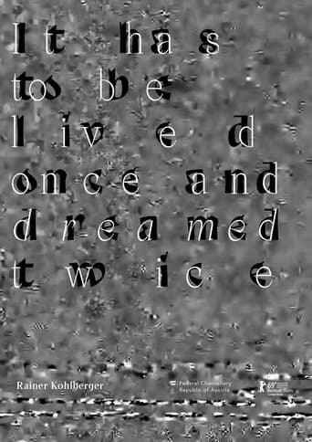 Movie poster for It has to be lived once and dreamed twice
