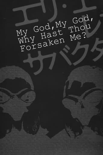 Movie poster for My God, My God, Why Hast Thou Forsaken Me?