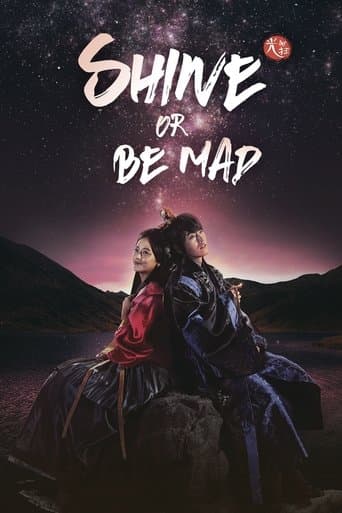 Movie poster for Shine or Go Crazy
