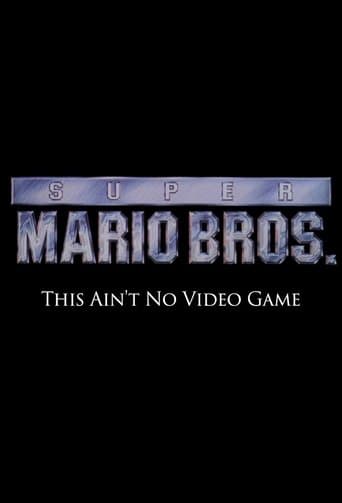 Movie poster for Super Mario Bros: This Ain't No Video Game