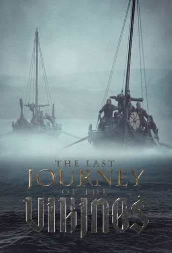 Movie poster for The Last Journey Of The Vikings