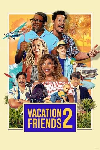 Movie poster for Vacation Friends 2