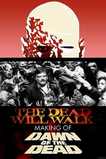 Movie poster for The Dead Will Walk: The Making of Dawn of the Dead