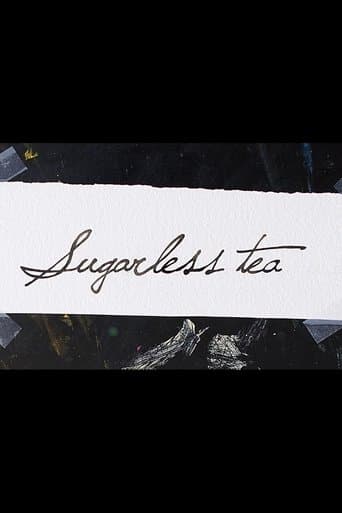 Movie poster for Sugarless Tea