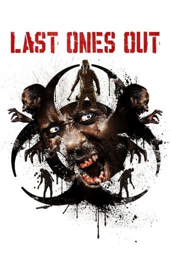 Movie poster for Last Ones Out