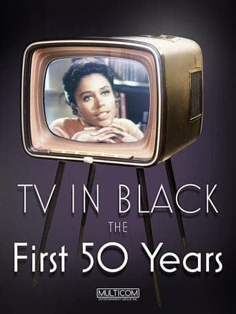 Movie poster for TV in Black: The First Fifty Years