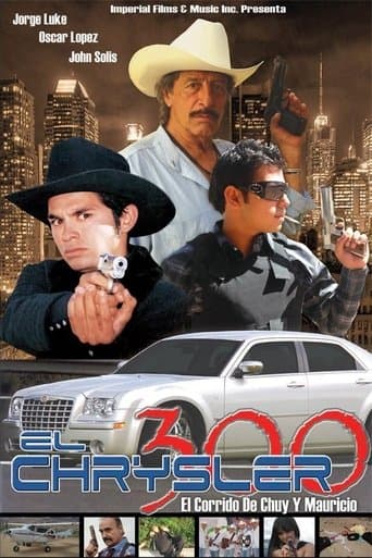 Movie poster for El chrysler 300: Chuy y Mauricio