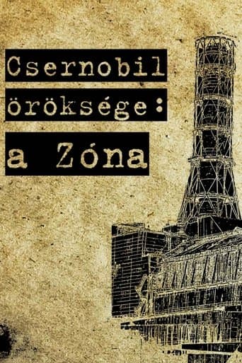 Movie poster for Chernobyl's Heritage: the Zone