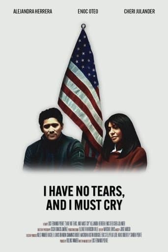 Movie poster for I Have No Tears, and I Must Cry