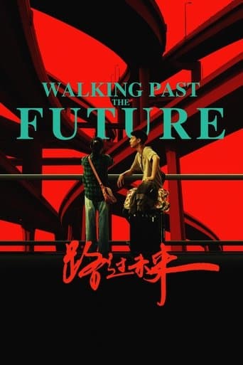 Movie poster for Walking Past the Future