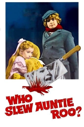 Movie poster for Whoever Slew Auntie Roo?