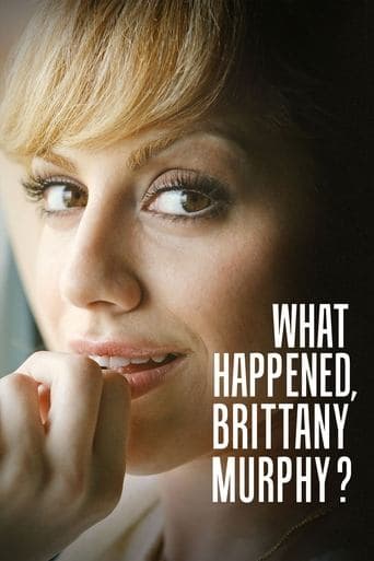 Movie poster for What Happened, Brittany Murphy?