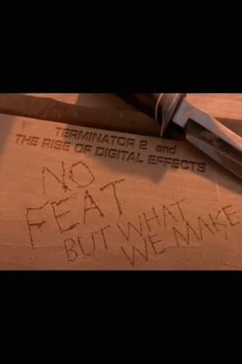 Movie poster for No Feat But What We Make: 'Terminator 2' and the Rise of Digital Effects