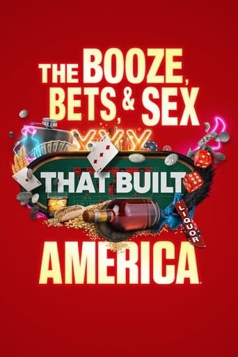 Movie poster for The Booze, Bets and Sex That Built America