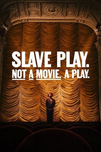 Movie poster for Slave Play. Not a Movie. A Play.