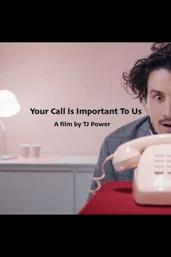 Movie poster for Your Call Is Important to Us