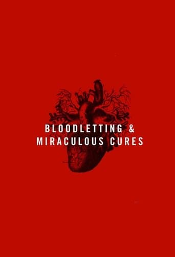 Movie poster for Bloodletting & Miraculous Cures