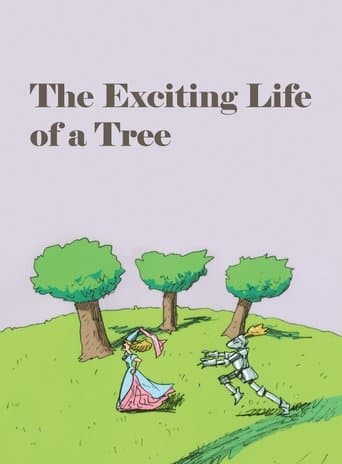 Movie poster for The Exciting Life of a Tree