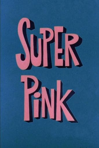 Movie poster for Super Pink