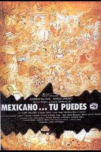 Movie poster for Mexicano ¡Tú puedes!