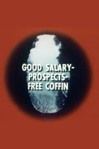 Movie poster for Good Salary, Prospects, Free Coffin