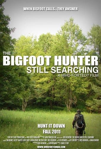 Movie poster for The Bigfoot Hunter: Still Searchin'
