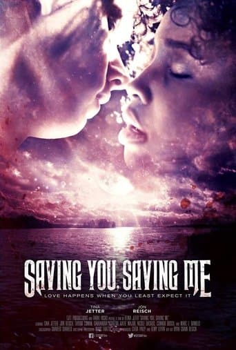 Movie poster for Saving You, Saving Me