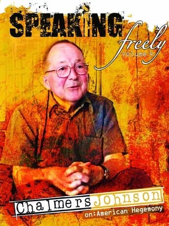 Movie poster for Speaking Freely Volume 4: Chalmers Johnson