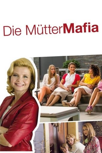Movie poster for Die Mütter-Mafia