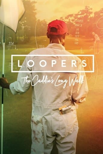 Movie poster for Loopers: The Caddie's Long Walk