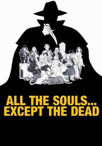 Movie poster for All The Souls... Except the Dead