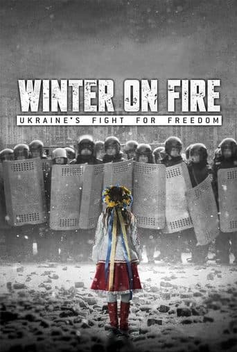Movie poster for Winter on Fire: Ukraine's Fight for Freedom