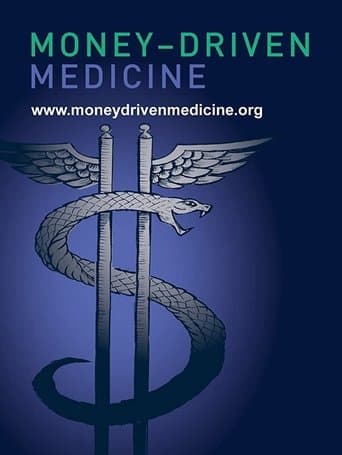Movie poster for Money-Driven Medicine