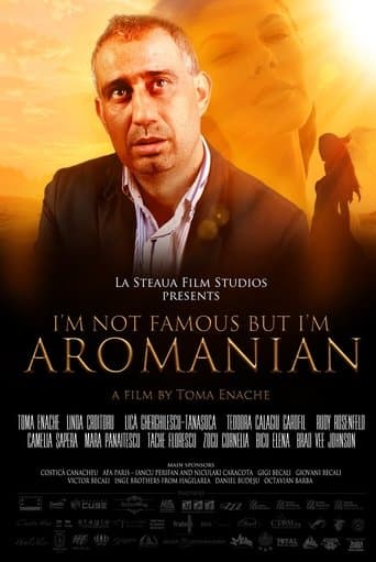 Movie poster for I'm Not Famous But I'm Aromanian