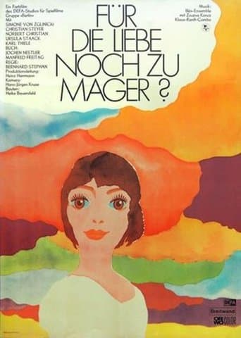Movie poster for Für die Liebe noch zu mager