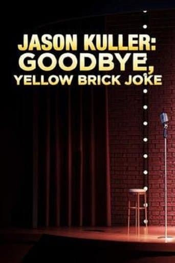 Movie poster for Jason Kuller: Goodbye Yellow Brick Joke
