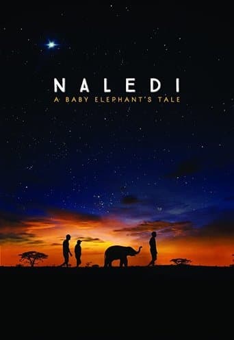 Movie poster for Naledi: A Baby Elephant's Tale