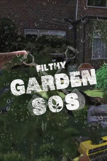 Movie poster for Filthy Garden SOS