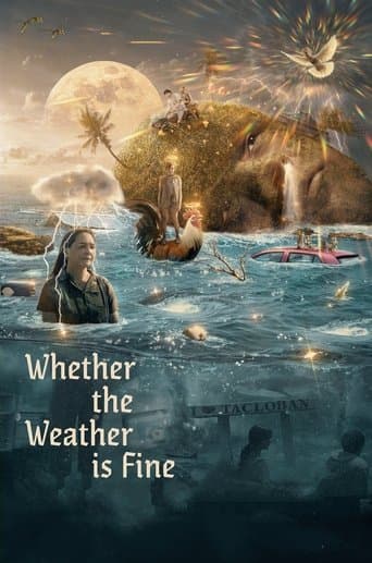 Movie poster for Whether the Weather Is Fine