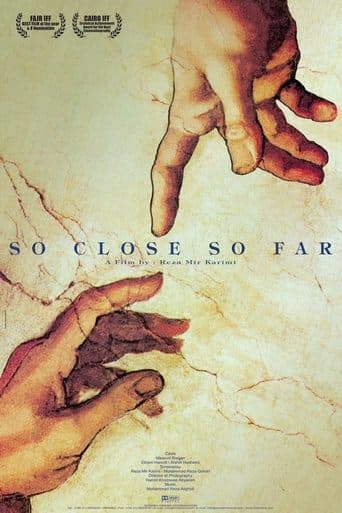Movie poster for So Close, So Far